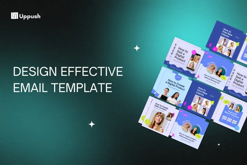 Designing Effective Email Templates to Increase Engagement