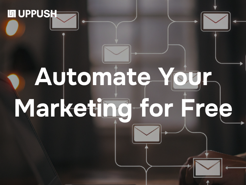 Automate Your Shopify Marketing with Free Email Tools | Uppush
