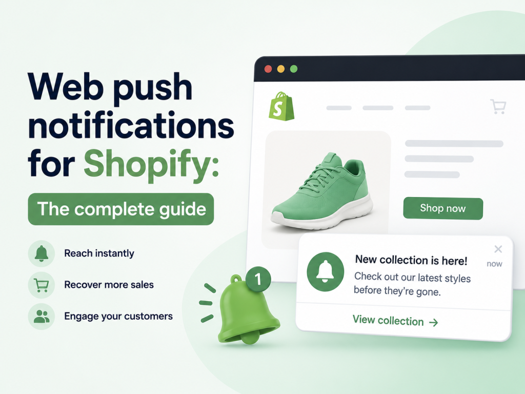 Web push notifications for Shopify The complete guide