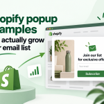 Shopify popup examples that actually grow your email list